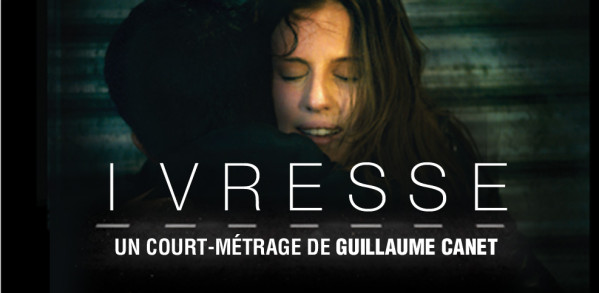 ivresse guillaume canet