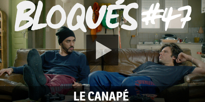 bloques-replay-episode-47-le-canape